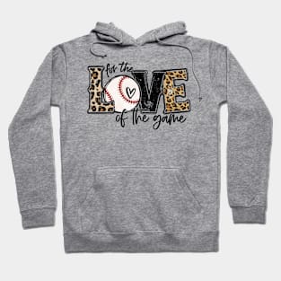 Baseball Mom Leopard   For The Love Of The Game Baseball Hoodie